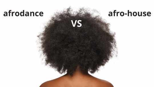 afrodance vs afro house