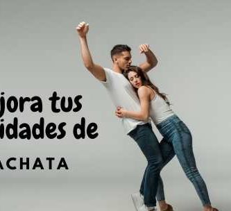 Consejos para mejorar tus habilidades de baile de bachata